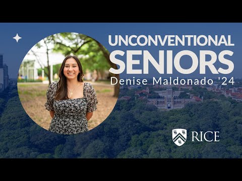 Unconventional Students at Rice: Denise Maldonado earns a humanities degree at her dream school