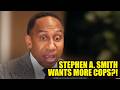 WATCH: Stephen A. Smith Calls for MORE COPS, Downplays Racism in Politics