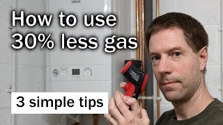 I reduced our gas usage by 30% for hot water by doing these 3 easy things