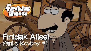 Fırıldak Ailesi 3.Sezon - 9. Bölüm Yanlış Kovboy #1 (HD) +15