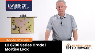 Lawrence Hardware LH 8700 Series Product Overview