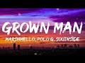 Marshmello, Polo G, Southside - Grown Man (Lyrics)