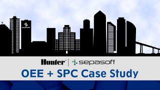 Sepasoft and Hunter Industries OEE & SPC Case Study screenshot 2