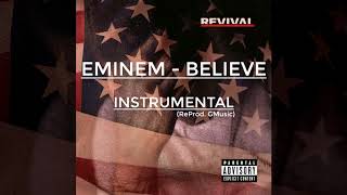 Video thumbnail of "Eminem - Believe (REVIVAL 2017) (INSTRUMENTAL) [ReProd. Nocturnal]"
