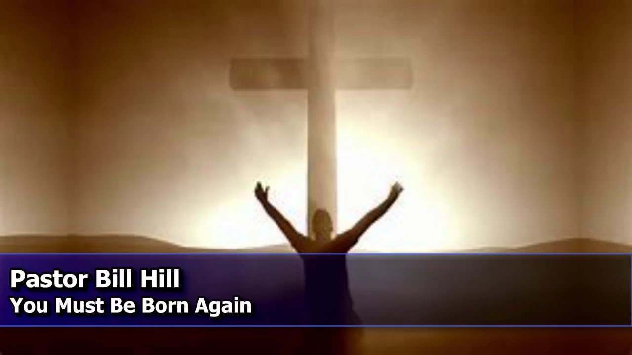 You Must Be Born Again- Sunday Evening Service January 18, 2026