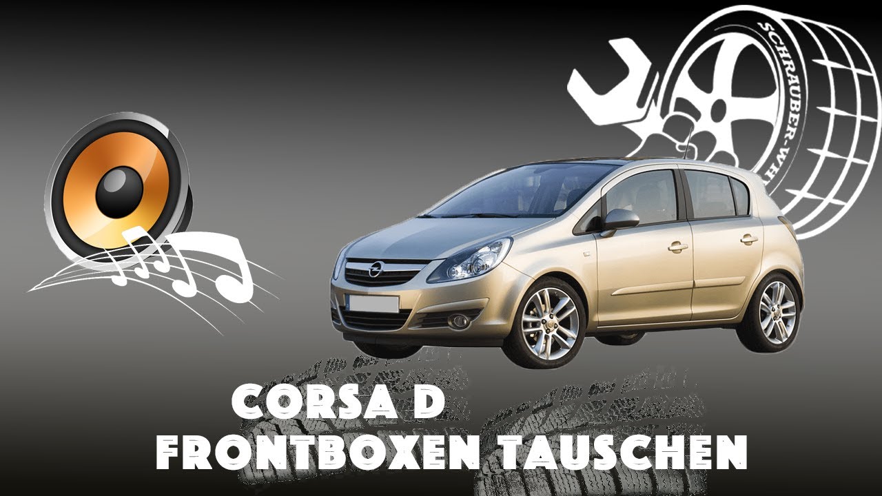 Opel Corsa D replace defective speakers front boxes 