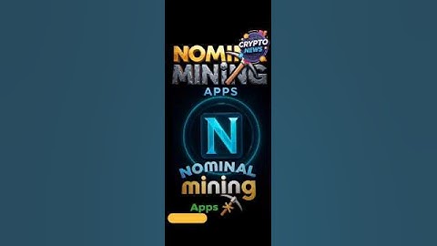 Nominal network. Nominal network update . free mining apps . crypto airdrop hub . Bitcoin mining