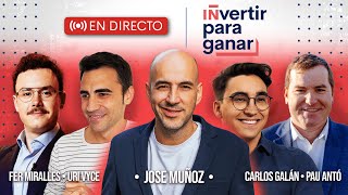 INvertir para Ganar | con Uri Vyce, Pau Antó, Carlos Galán y Fer Miralles