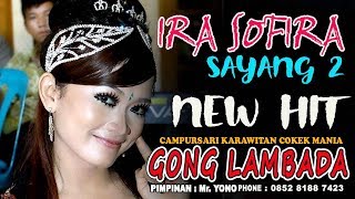Ira Sofira  Sayang 2 gong Lambada