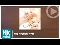 Melhores Momentos Mãeeuteamo.com - Coletânea (CD COMPLETO)