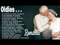 Romantic Oldies 60s 70s 80s - Greatest Hits Oldies Love Song Of All Time