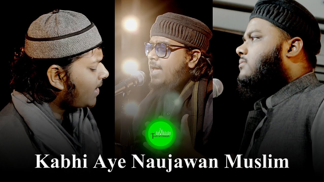 Kabhi Aye Naujawan Muslim  Mahmud Huzaifa x Mazharul Islam x Moeen Uddin