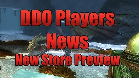 DDO Players New DDO Store Preview