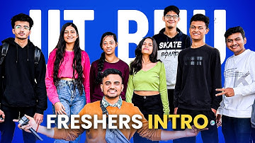 Meet the SANSKARI students 😅 IIT BHU Freshers Intro 2022