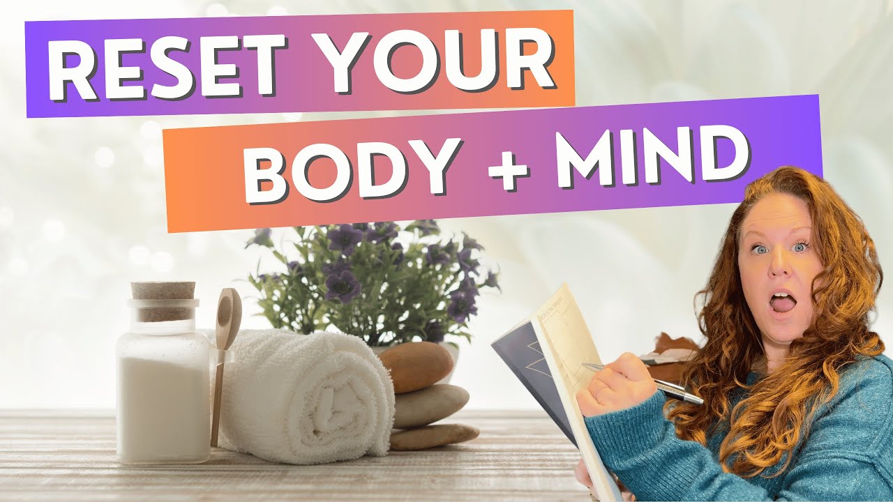 How To Reset Your Body and Mind | Self-Care Practices At Home - YouTube