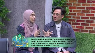 Cindy Fatika Sari dan Tengku Firmansyah Siap Pindah Ke Kanada | FYP (26/03/24) Part 1