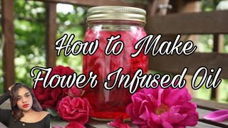 DIY Flower Infused Oil