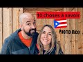 10 choses  savoir avant de partir  puerto rico