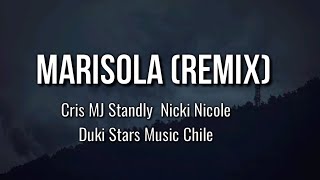 Cris MJ x Standly x Nicki Nicole x Duki x Stars Music Chile - Marisola Remix (Letra/Lyrics)