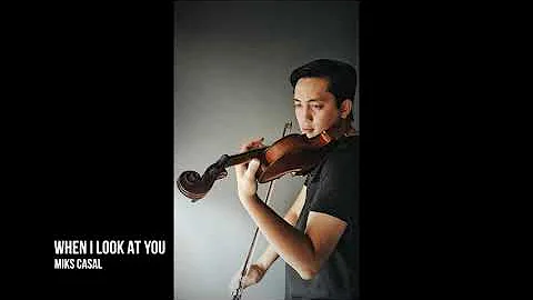 When I Look at you - Miley Cyrus Violin Cover by Miks Casal