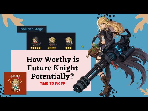 Guardian Tales | How Worthy is Future Knight Potentially? | Time to FK all the FPs in Arena