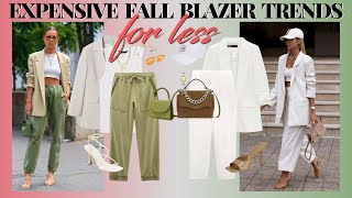 Expensive Fall Blazer Trends for Less | Designer Dupes