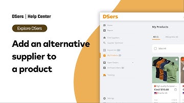 Explore DSers - Add an alternative supplier to a product - DSers