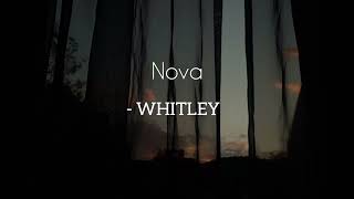 Nova - [WHITLEY] Instrumental Calm Vibes (Tiktok Sound)