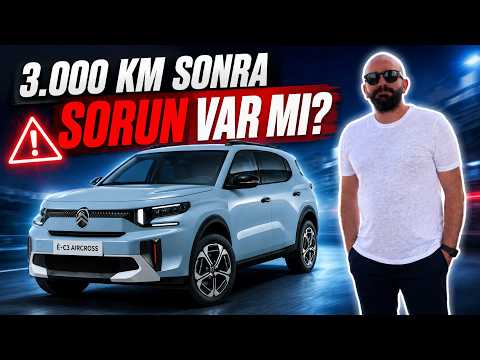 Citroen e-C3 Aircross 3.000 KM Sonra: Alınır mı ?