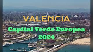 Valencia: Capital Verde Europea 2024