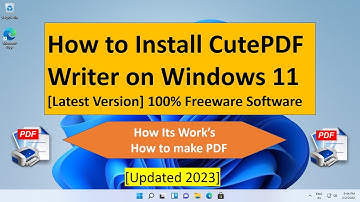 How to Install Cute PDF Writer on Windows 11 !! 100 % Free Download !! How its work