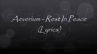 Aeverium - Rest In Peace (Lyrics)