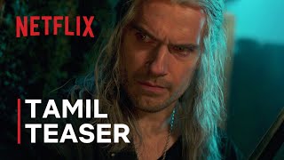 The Witcher Season 3 | Official Tamil Teaser 4K | Netflix