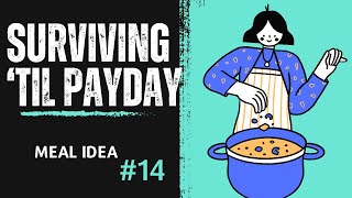 Surviving 'til Payday Meal #14 | Budget Food #costoflivingcrisis