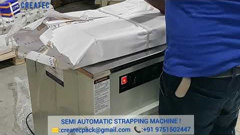 SEMI AUTOMATIC STRAPPING MACHINE | CPS