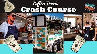 The Ultimate Coffee Truck Crash Course | Immersive, Online Course How to Start Coffee Truck Business