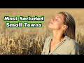 Top 10 most secluded towns in United States of America. Some Footage from FreewayJim