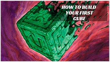 How to Build Your First Cube