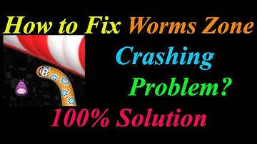 How to Fix Worms Zone App Keeps Crashing Problem Solutions Android & Ios - Worms Zone Crash Error