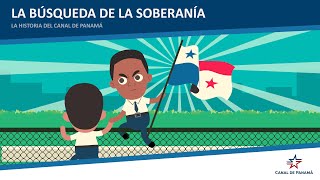 Historia del Canal de Panamá EP3: 9 de enero y la búsqueda de la soberanía