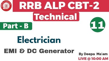 Class 11 ||#RRB ALP CBT-2 Technical | Electrician/Electronics | By Deepa Ma