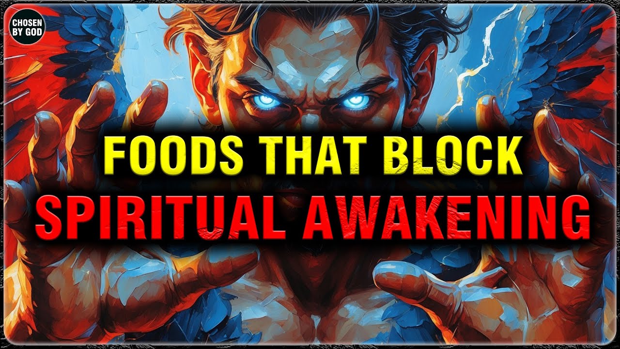 GOD'S CHOSEN ONES, 5 FOODS THAT CAN RELEASE OR OBSTRUCT YOUR ENERGY! | CHOSEN BY GOD OFFICIAL