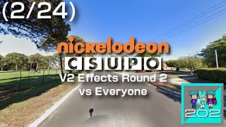 Nickelodeon Csupo V2 Effects Round 2 vs MPFVE852 and Everyone (2/24)