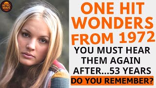 18 Forgotten One Hit Wonder Songs From 1972