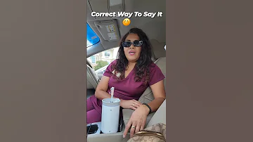 Correct Way To Say It 08 21 25 Fypシ Viral Viralvideo 