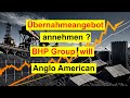 Anglo american aktie verkaufen bernahmeangebot der bhp group 2024