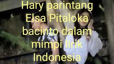 Hary parintang Elsa Pitaloka bacinto dalam mimpi lirik Indonesia