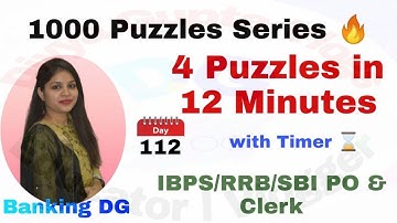 4 Puzzles in 12 Minutes with Timer l Day-112 l IBPS/RRB/SBI PO/Clerk 2021 l Divya Gupta | Bank Exam