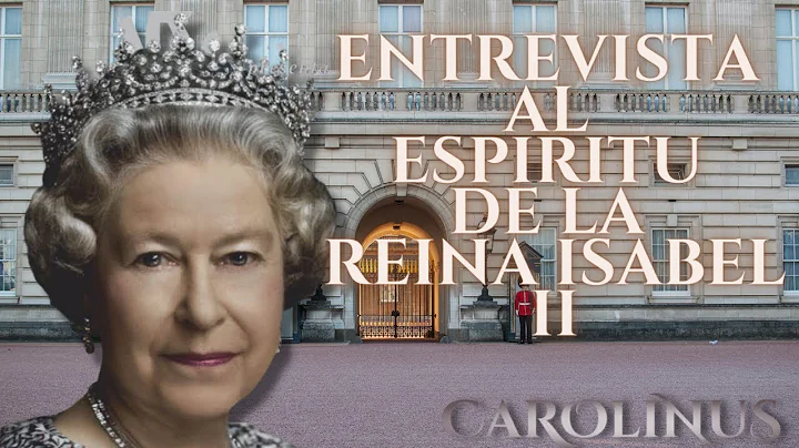 Entrevista al espritu de la Reina Isabel II de Ing...