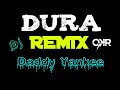 &quot;DURA&quot; - Daddy Yankee (Remix by Dj OKR)